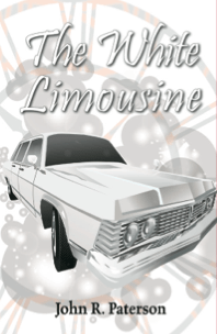 The White Limousine Book Cover by John R. Paterson
